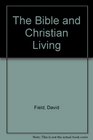 The Bible and Christian Living