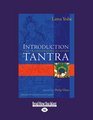 Introduction To Tantra The Transformation Of Desire