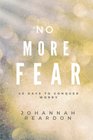 No More Fear 40 days to overcome worry