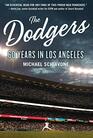 The Dodgers 60 Years in Los Angeles