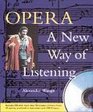 Opera a New Way of Listening