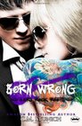Born Wrong (Hard Rock Roots) (Volume 5)