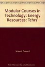 Modular Courses in Technology Energy Resources Tchrs'