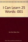 I Can Learn 25 Words 1