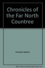 Chronicles of the Far North Countree