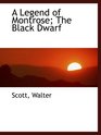 A Legend of Montrose The Black Dwarf