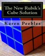 The New Rubik's Cube Solution