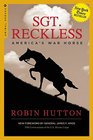 Sgt Reckless America's War Horse