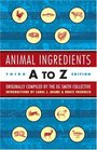 Animal Ingredients A to Z   Third Edition