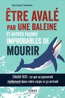 Etre aval par une baleine et autres faons improbables de mourir