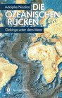 Die ozeanischen Rcken Gebirge unter dem Meer