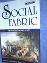 The Social Fabric American Life from 1607 to 1877