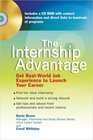 The Internship Advantage Get RealWorld Job Experience to Launch Your Career