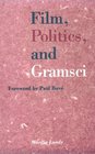 Film Politics and Gramsci