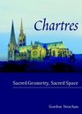 Chartres Sacred Geometry Sacred Space