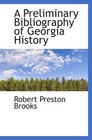 A Preliminary Bibliography of Georgia History