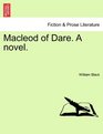 Macleod of Dare A novel
