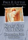 Know What You Believe Connecting Faith and Truth