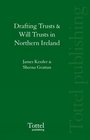 Drafting Trusts  Will Trusts in Northern Ireland