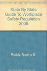 State By State Guide To Workplace Safety Regulation 2009