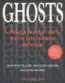 Ghosts  True Encounters with the World Beyond