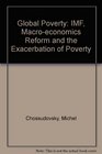 The Globalisation of Poverty Impacts of Imf and World Bank Reforms