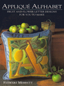 Applique Alphabet Fruit and Flower Letter Designs For You to Make