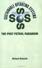 Sustainable Operating Systems/The Post Petrol Paradigm