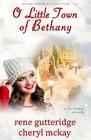 O Little Town of Bethany  a Christmas novella Divine Romance Collection
