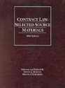 Contract Law Contract Law Selected Source Materials 2002