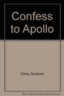 Confess to Apollo