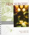 Manual of Skin Surgery A Practical Guide to Dermatologic Procedures