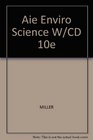 Aie Enviro Science W/CD 10e