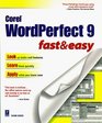 Corel WordPerfect 9 Fast  Easy