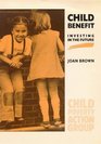 Child Benefit Investing in the Future