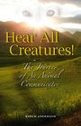 Hear All Creatures The Journey of an Animal Communicator