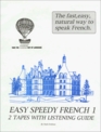 Easy Speedy French 1  2 Tapes with Listening Guide