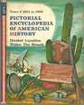 Pictorial Encyclopedia of American History Volume 6