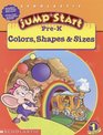 JumpStart PreK Colors Shapes  Sizes Workbook