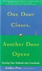 One Door Closes Another Door Opens