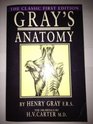 Gray's Anatomy The Classic First Edition