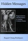 Hidden Messages Representation and Resistance in Andean Colonial Drama