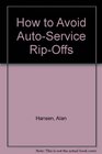 How to Avoid AutoService RipOffs