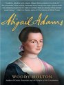 Abigail Adams A Life