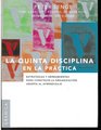 La Quinta Disciplina En La Practica/ Fifth Discipline In The Practice