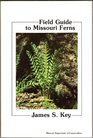 Field Guide to Missouri Ferns