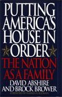 Putting America's House in Order  The Nation as a Family