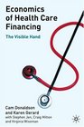 Economics of Health Care Financing  The Visible Hand Second Edition