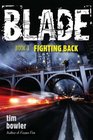 Blade Fighting Back