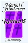 Romans A Commentary